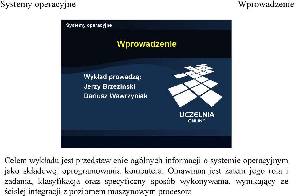 oprogramowania komputera.