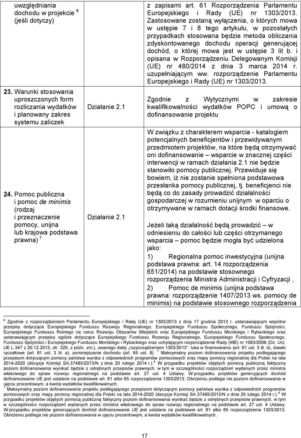 61 Rozporządzenia Parlamentu Europejskiego i Rady (UE) nr 1303/2013.