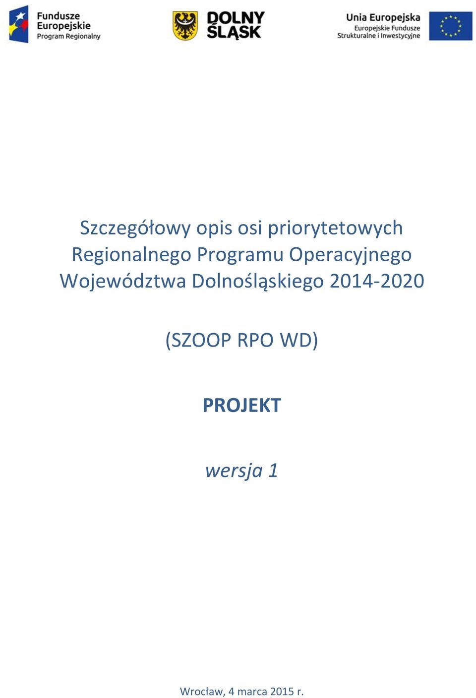 Województwa Dolnośląskiego 2014-2020
