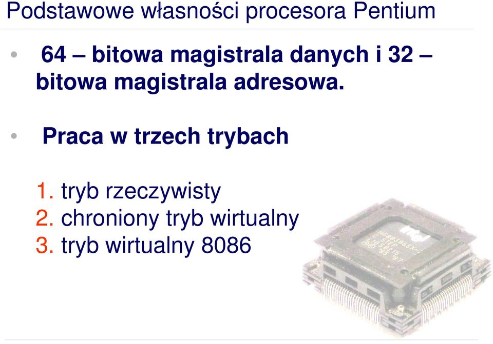 adresowa. Praca w trzech trybach 1.