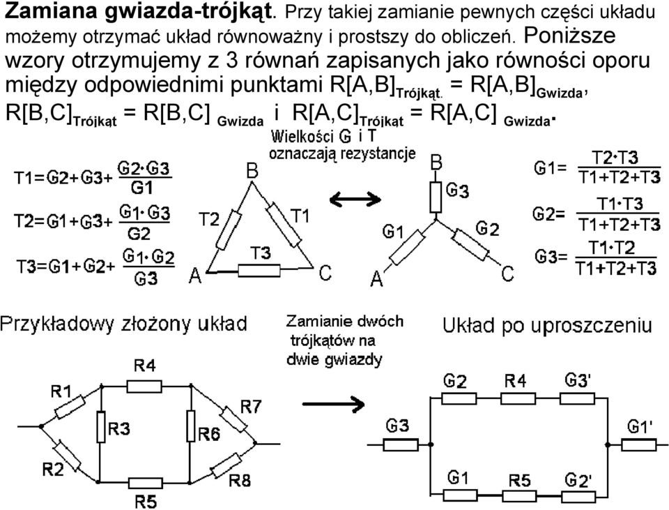 prostszy do obliczeń.