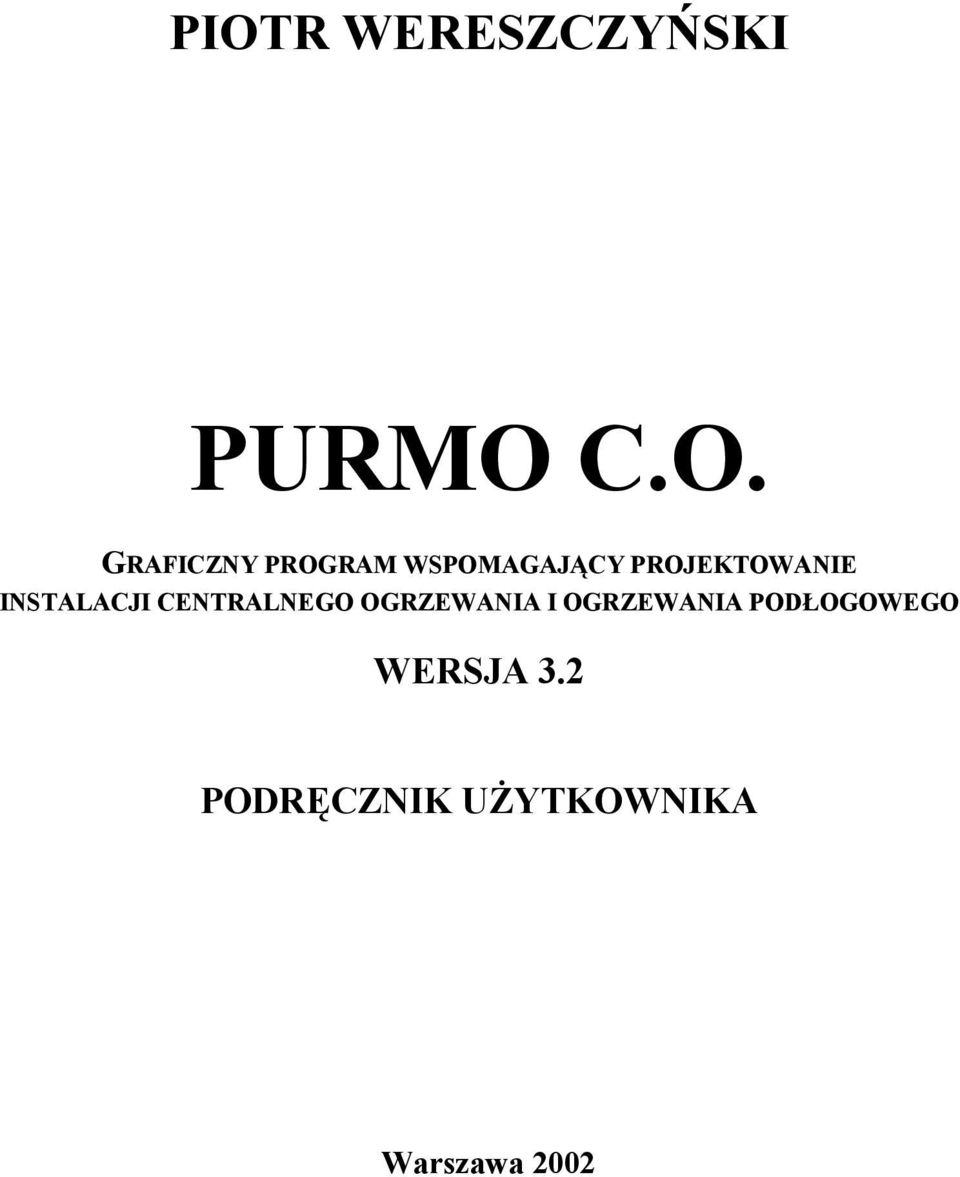 CENTRALNEGO OGRZEWANIA I OGRZEWANIA