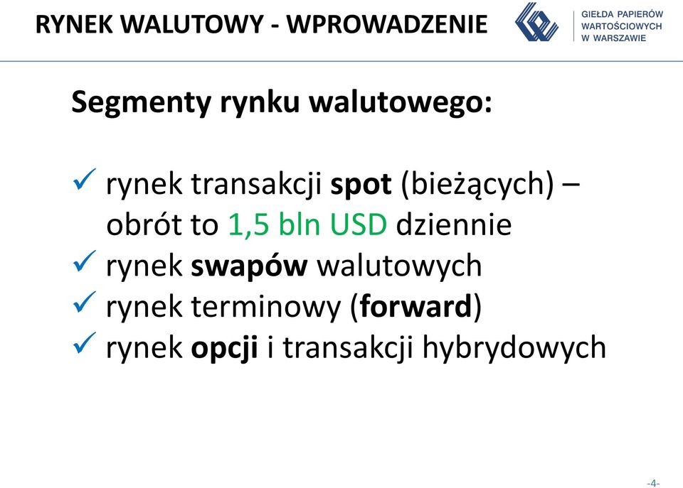 to 1,5 bln USD dziennie rynek swapów walutowych