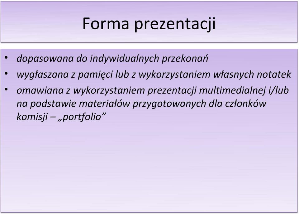 omawiana z wykorzystaniem prezentacji multimedialnej i/lub