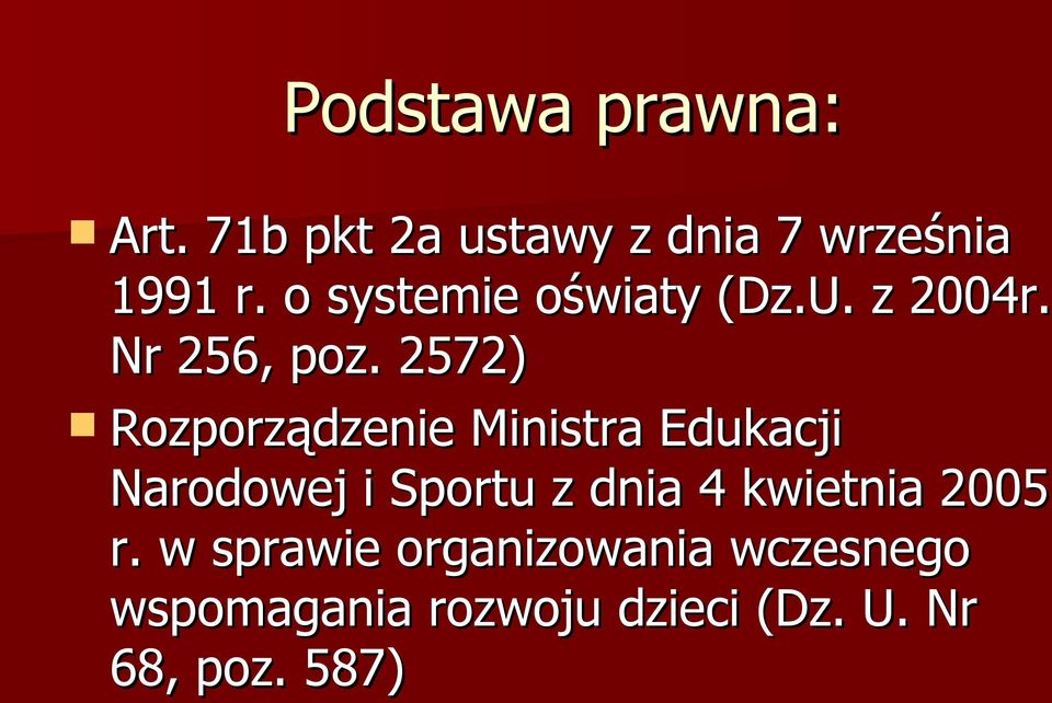 2572) Rozporządzenie Ministra Edukacji Narodowej i Sportu z dnia 4