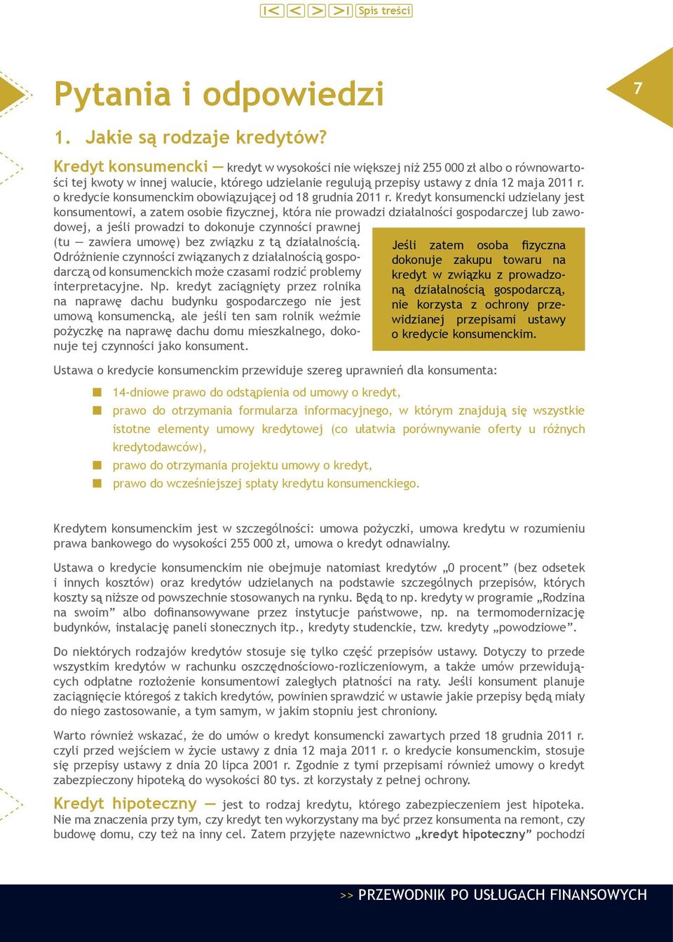 o kredycie konsumenckim obowiązującej od 18 grudnia 2011 r.