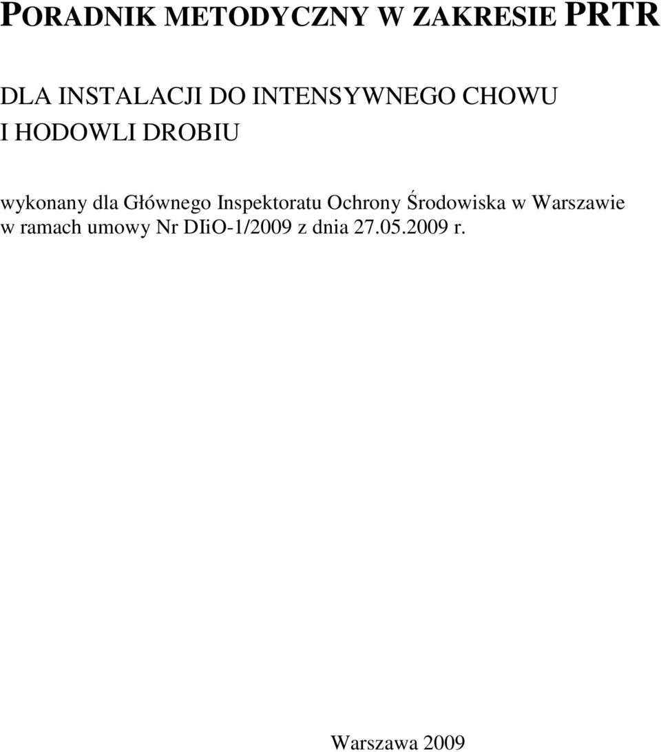 Głównego Inspektoratu Ochrony Środowiska w Warszawie w