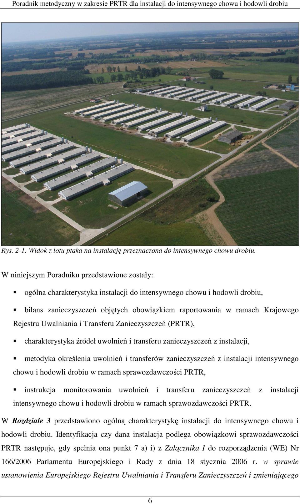 Rejestru Uwalniania i Transferu Zanieczyszczeń (PRTR), charakterystyka źródeł uwolnień i transferu zanieczyszczeń z instalacji, metodyka określenia uwolnień i transferów zanieczyszczeń z instalacji