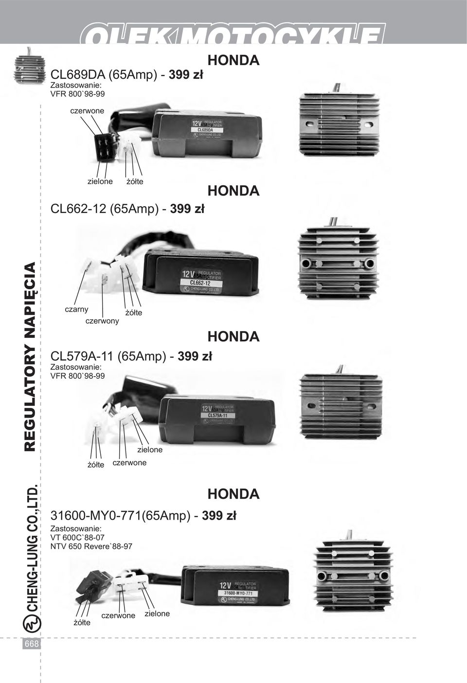 - 399 zł VFR 800`98-99 31600-MY0-771(65Amp)