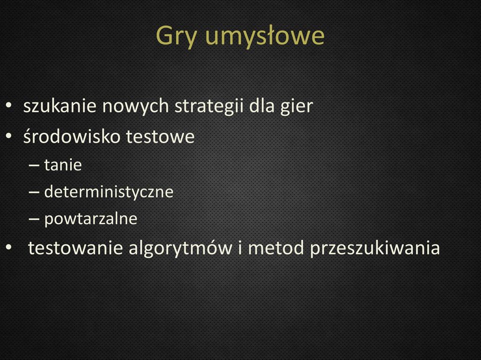 testowe tanie deterministyczne