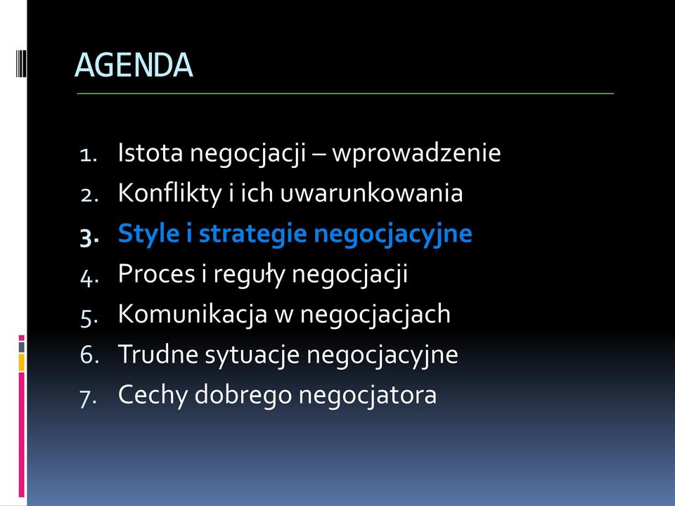 Style i strategie negocjacyjne 4.