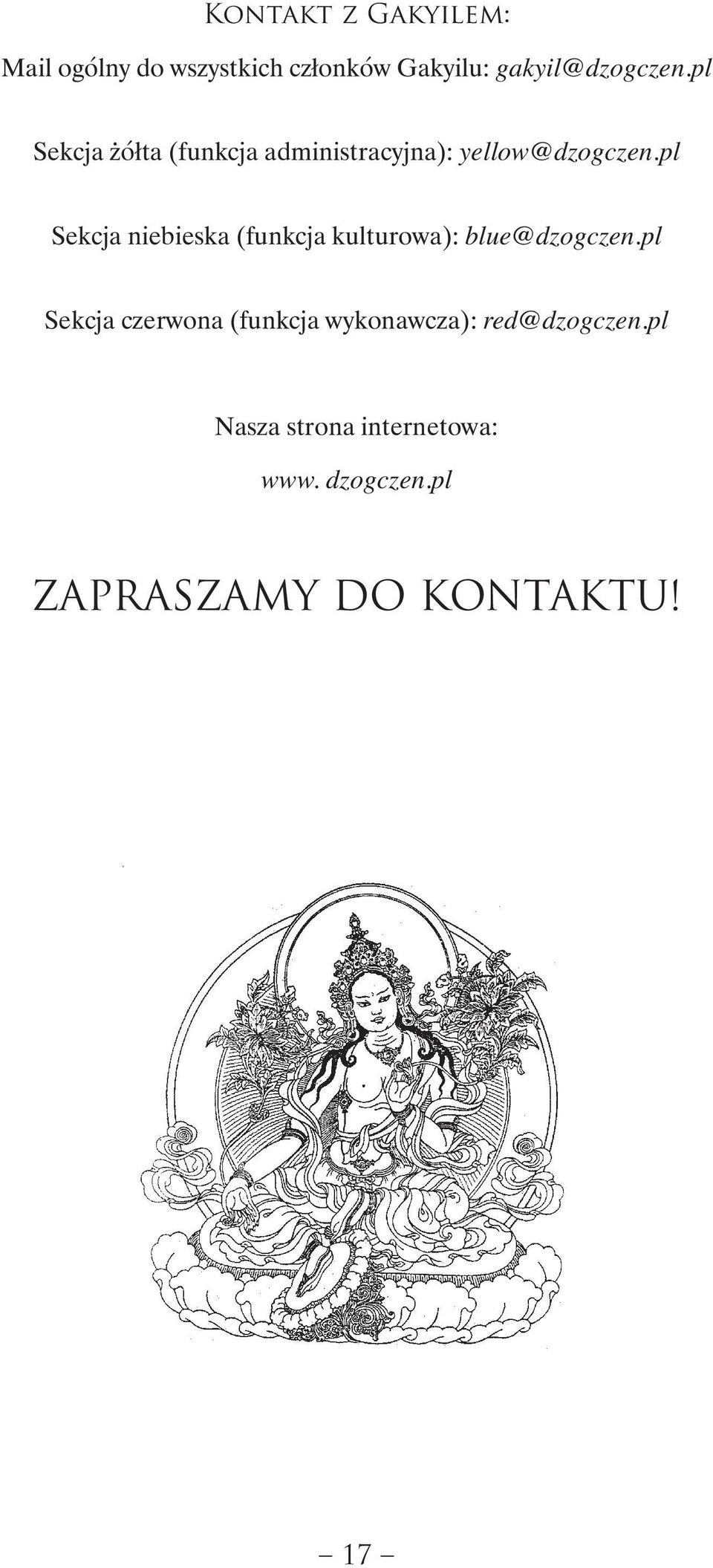 pl Sekcja niebieska (funkcja kulturowa): blue@dzogczen.
