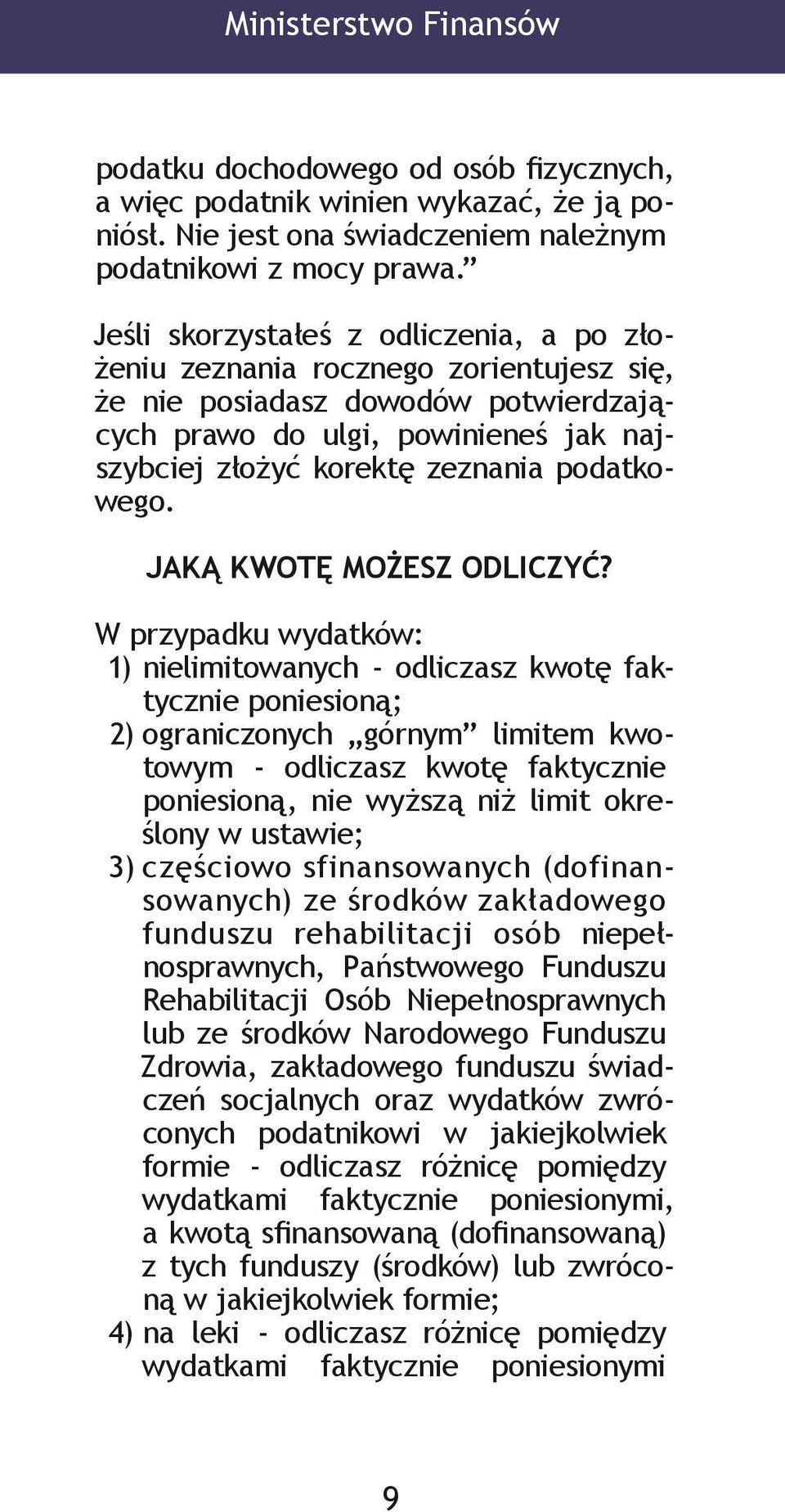 podatkowego. JAKĄ KWOTĘ MOŻESZ ODLICZYĆ?