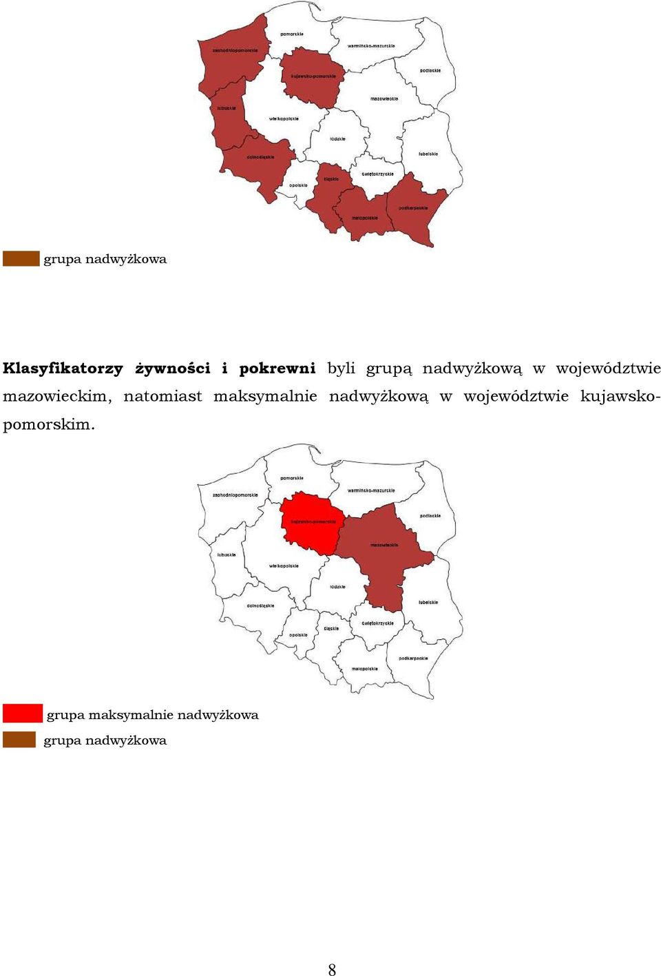 natomiast maksymalnie nadwyżkową w