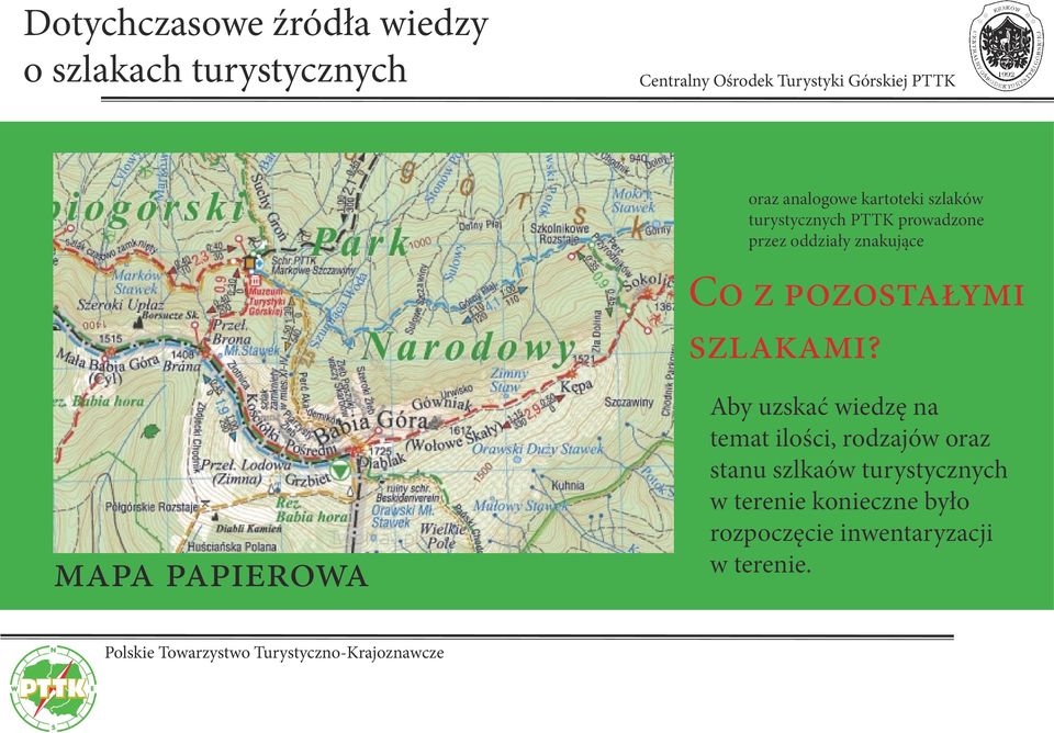 znakujące Co z pozostałymi szlakami?