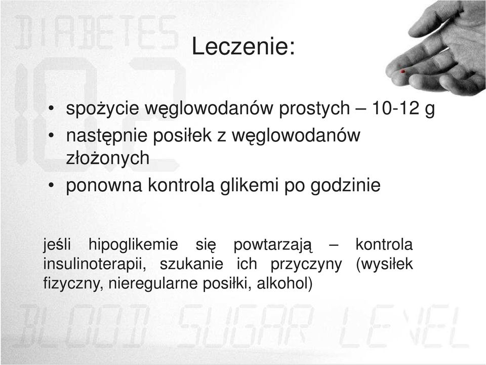 godzinie jeśli hipoglikemie się powtarzają kontrola