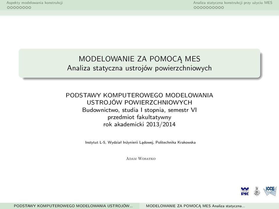 studia I stopnia, semestr VI przedmiot fakultatywny rok akademicki