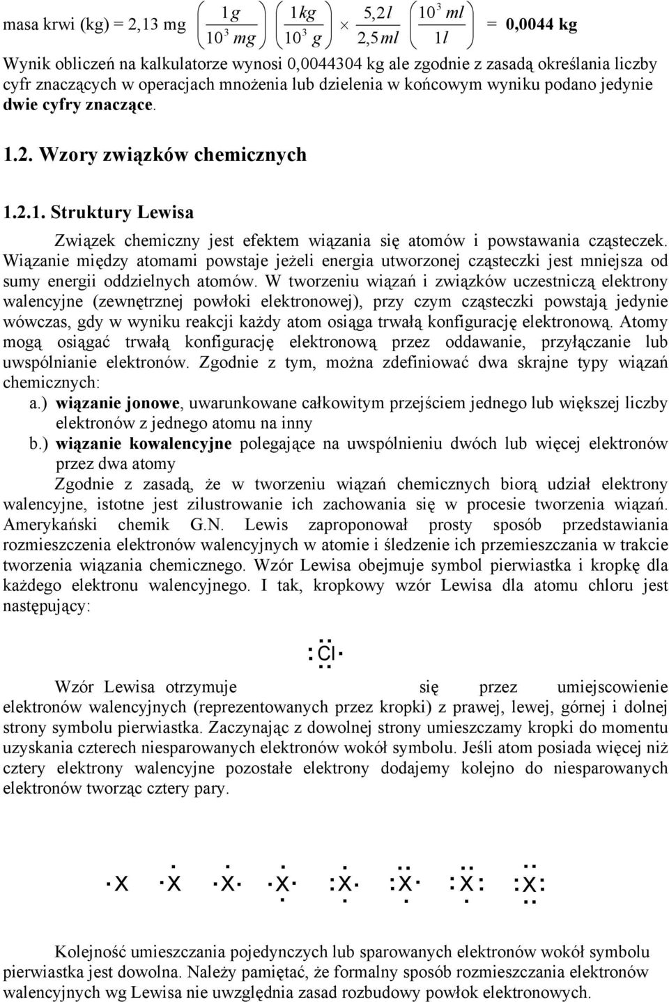 powstawania cząsteczek Wiązanie między atomami powstaje jeżeli energia utworzonej cząsteczki jest mniejsza od sumy energii oddzielnych atomów W tworzeniu wiązań i związków uczestniczą elektrony
