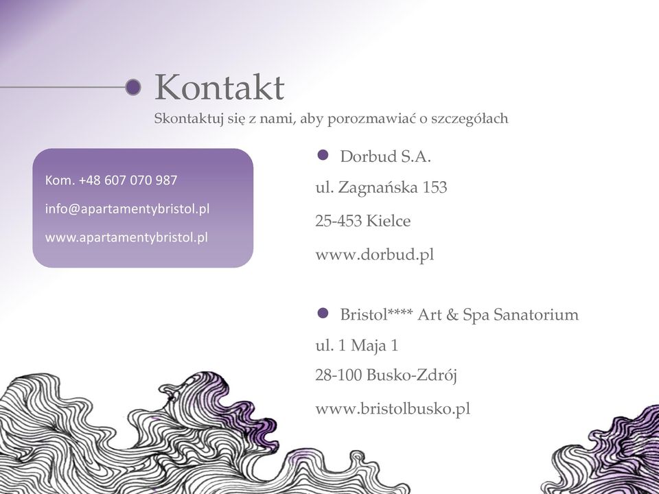 A. ul. Zagnańska 153 25-453 Kielce www.dorbud.