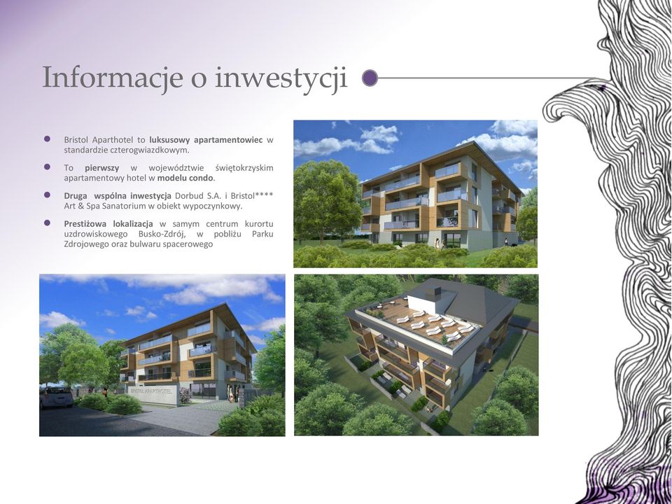 Druga wspólna inwestycja Dorbud S.A. i Bristol**** Art & Spa Sanatorium w obiekt wypoczynkowy.
