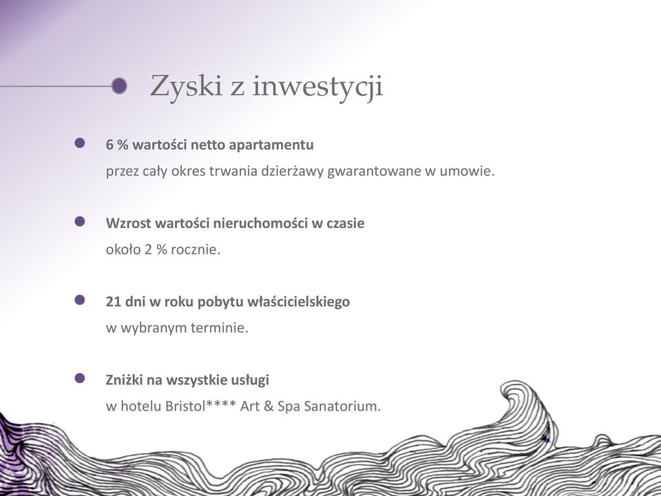 Wzrost wartości nieruchomości w czasie około 2 % rocznie.