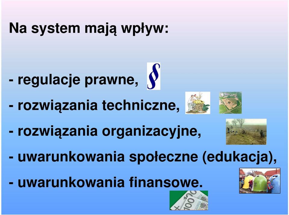 rozwiązania organizacyjne, -