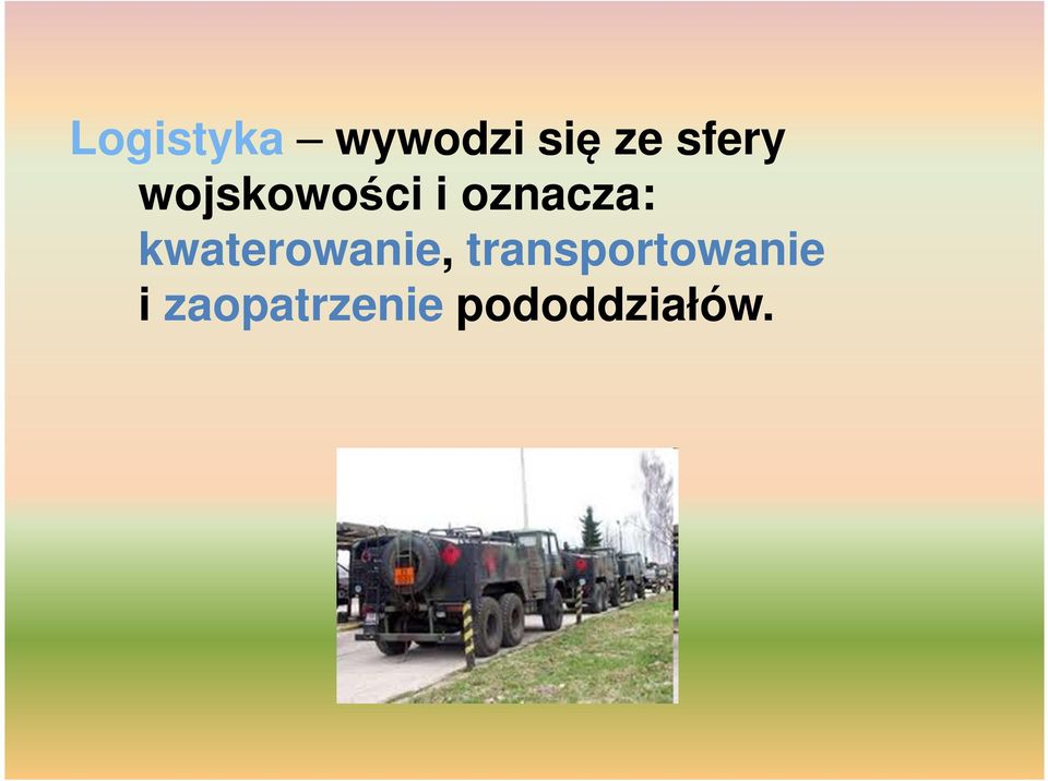 oznacza: kwaterowanie,