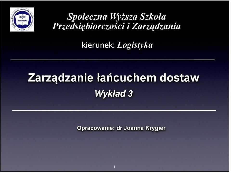 kierunek: Logistyka Zarządzanie