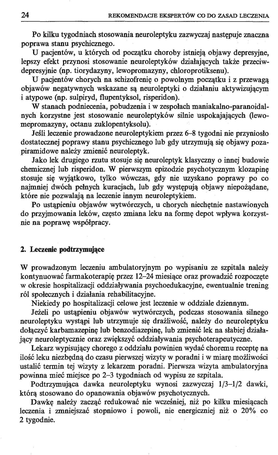 tiorydazyny, lewopromazyny, chloroprotiksenu).