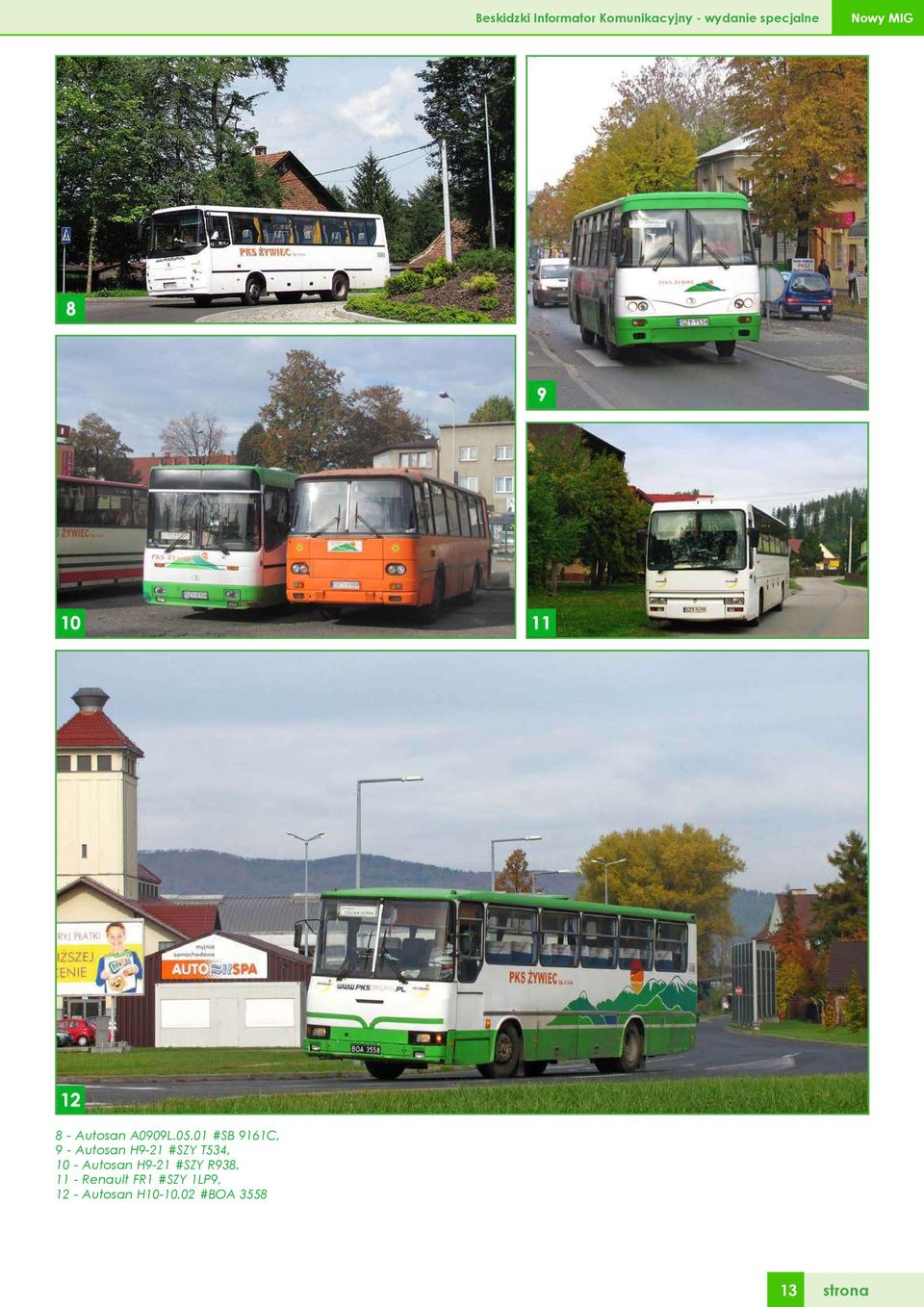 01 #SB 9161C, 9 - Autosan H9-21 #SZY T534, 10 - Autosan
