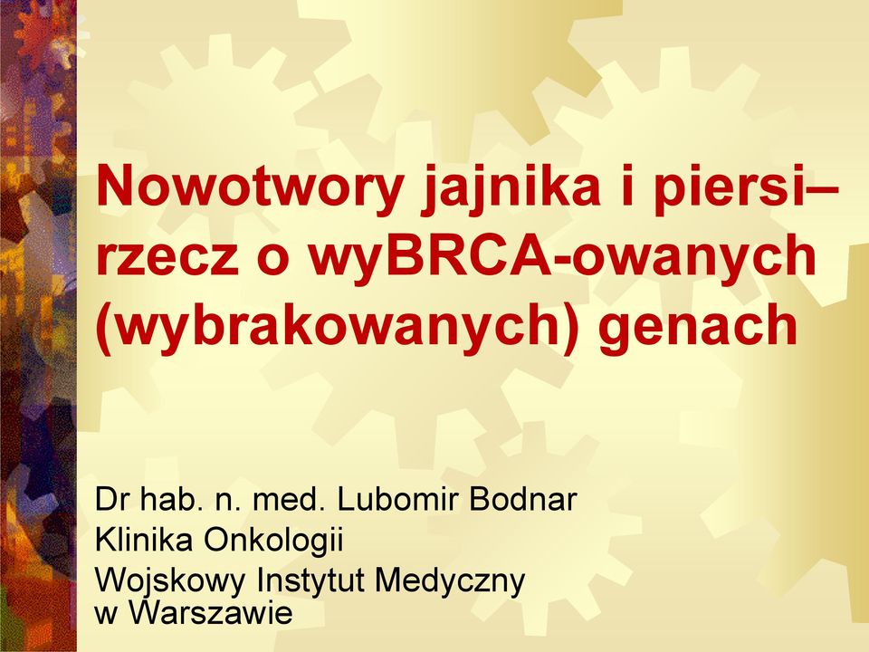 Dr hab. n. med.