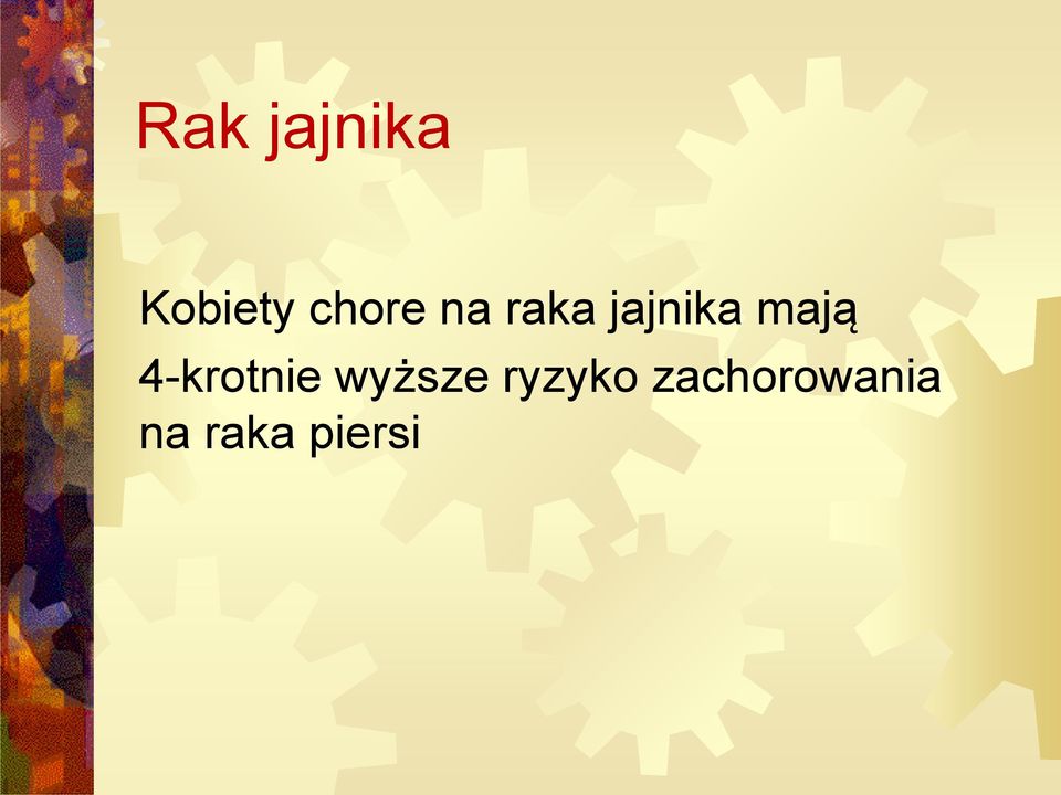 mają 4-krotnie wyższe