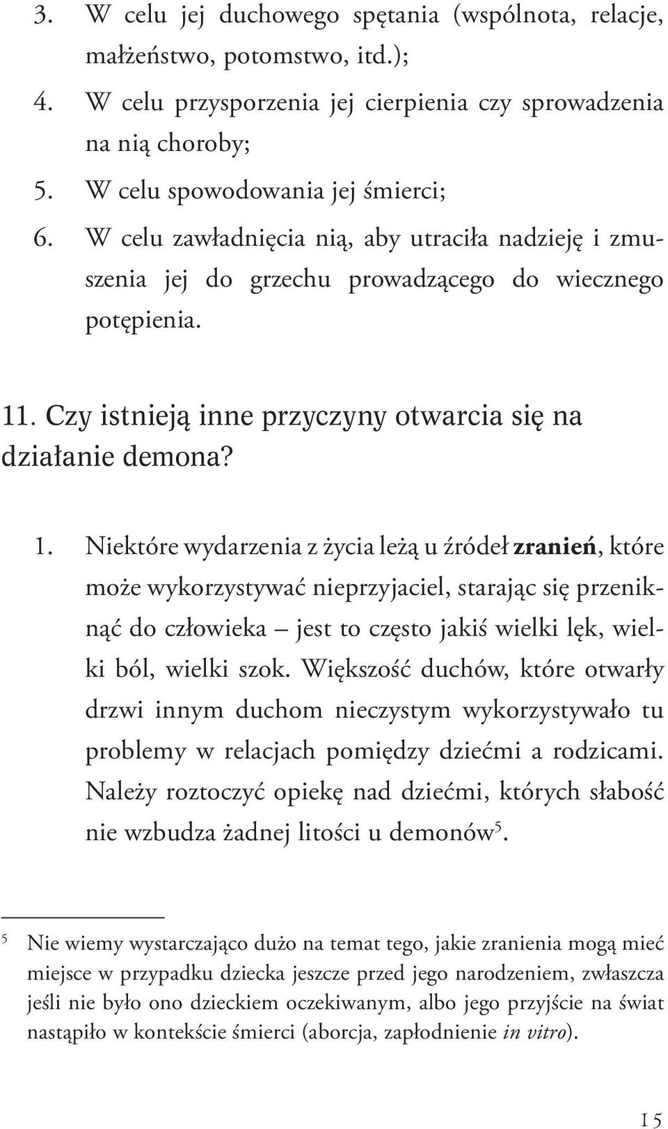 . Czy istnieją inne przyczyny otwarcia się na działanie demona? 1.