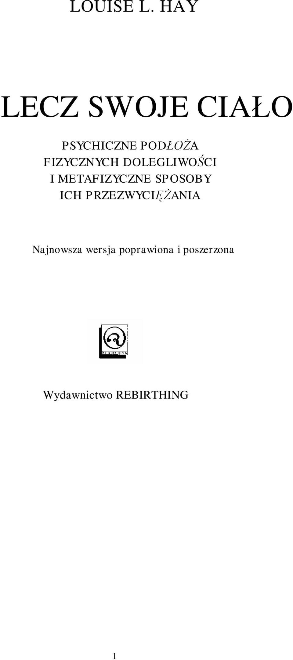 FIZYCZNYCH DOLEGLIWOŚCI I METAFIZYCZNE