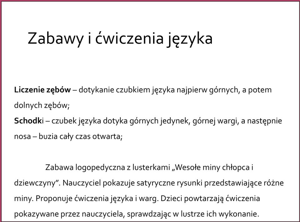 lusterkami Wesołe miny chłopca i dziewczyny. Nauczyciel pokazuje satyryczne rysunki przedstawiające różne miny.