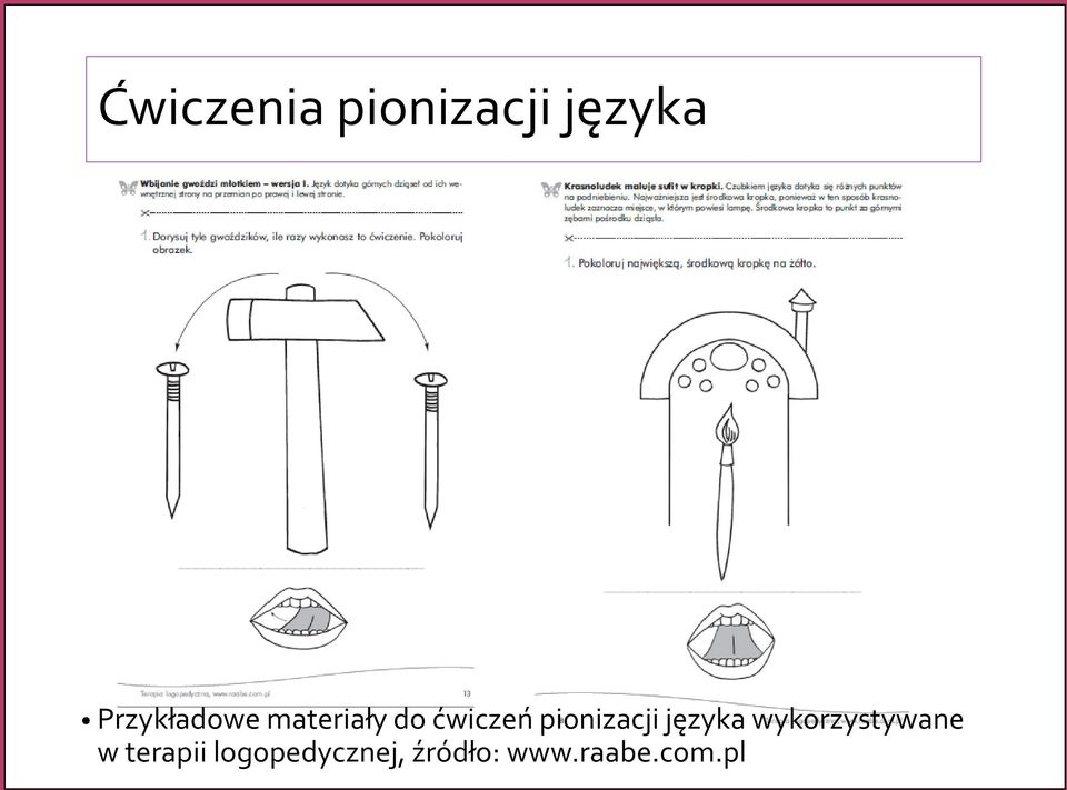 pionizacji języka wykorzystywane w