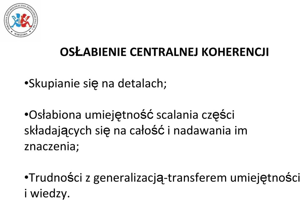składających sięna całośći nadawania im znaczenia;