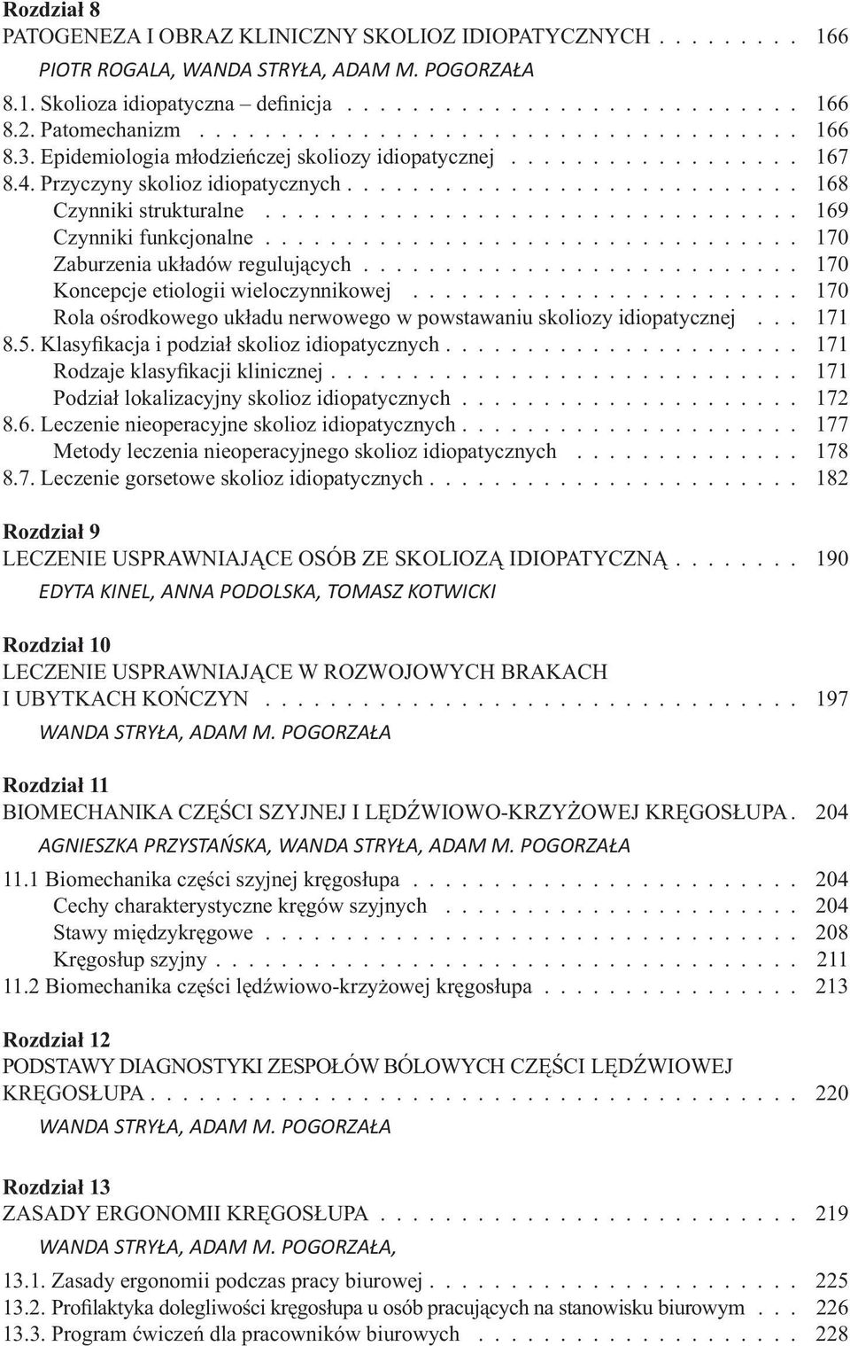 ................................ 170 Zaburzenia układów regulujących........................... 170 Koncepcje etiologii wieloczynnikowej.