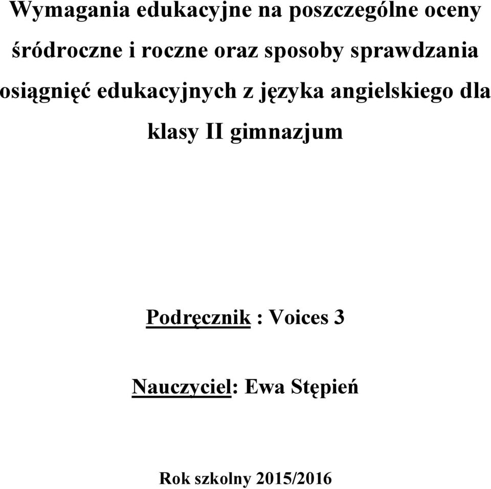 z języka angielskiego dla klasy II gimnazjum Podręcznik