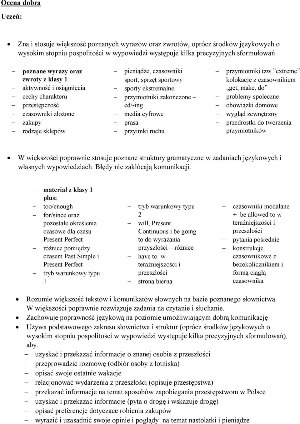 ekstremalne - przymiotniki zakończone ed/-ing - media cyfrowe - prasa - przyimki ruchu - przymiotniki tzw.