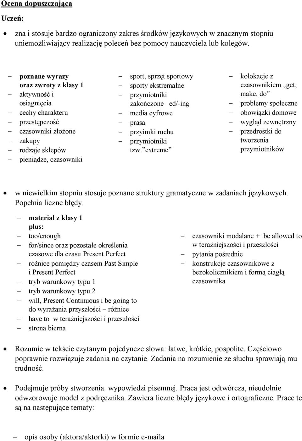 sporty ekstremalne - przymiotniki zakończone ed/-ing - media cyfrowe - prasa - przyimki ruchu - przymiotniki tzw.