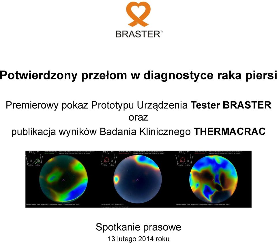 BRASTER oraz publikacja wyników Badania