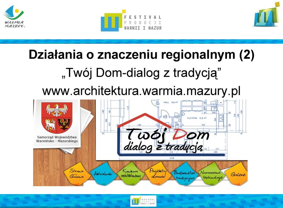 Dom-dialog z tradycją