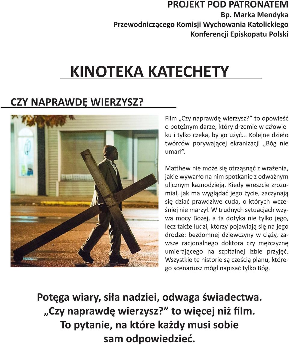 Matthew nie może się otrząsnąć z wrażenia, jakie wywarło na nim spotkanie z odważnym ulicznym kaznodzieją.
