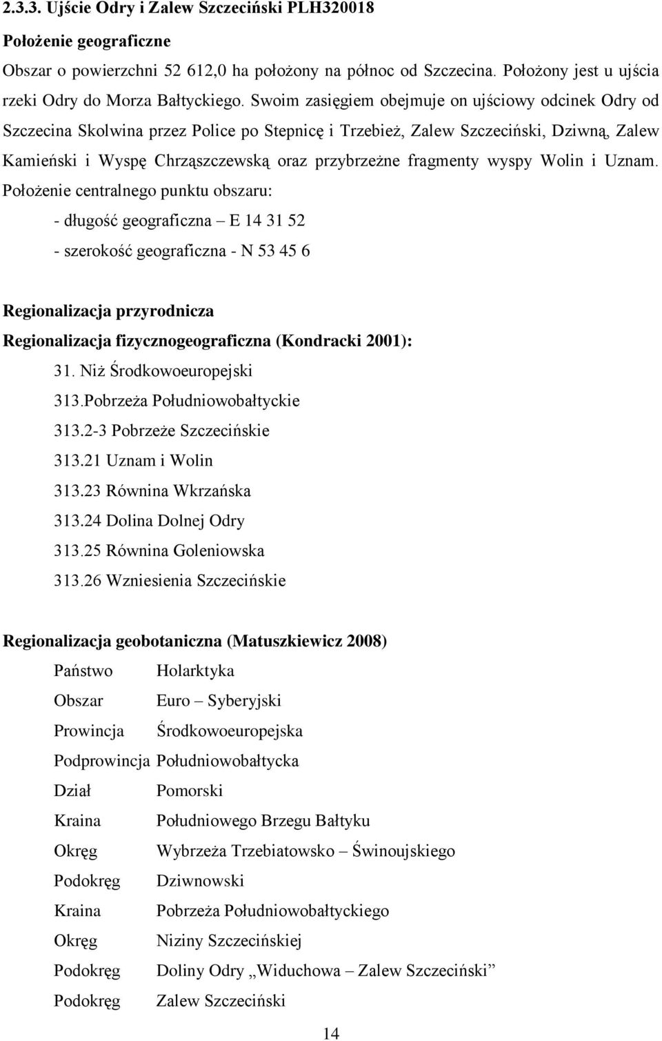 fragmenty wyspy Wolin i Uznam.