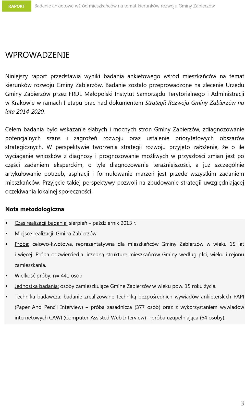Rozwoju Gminy Zabierzów na lata 2014-2020.