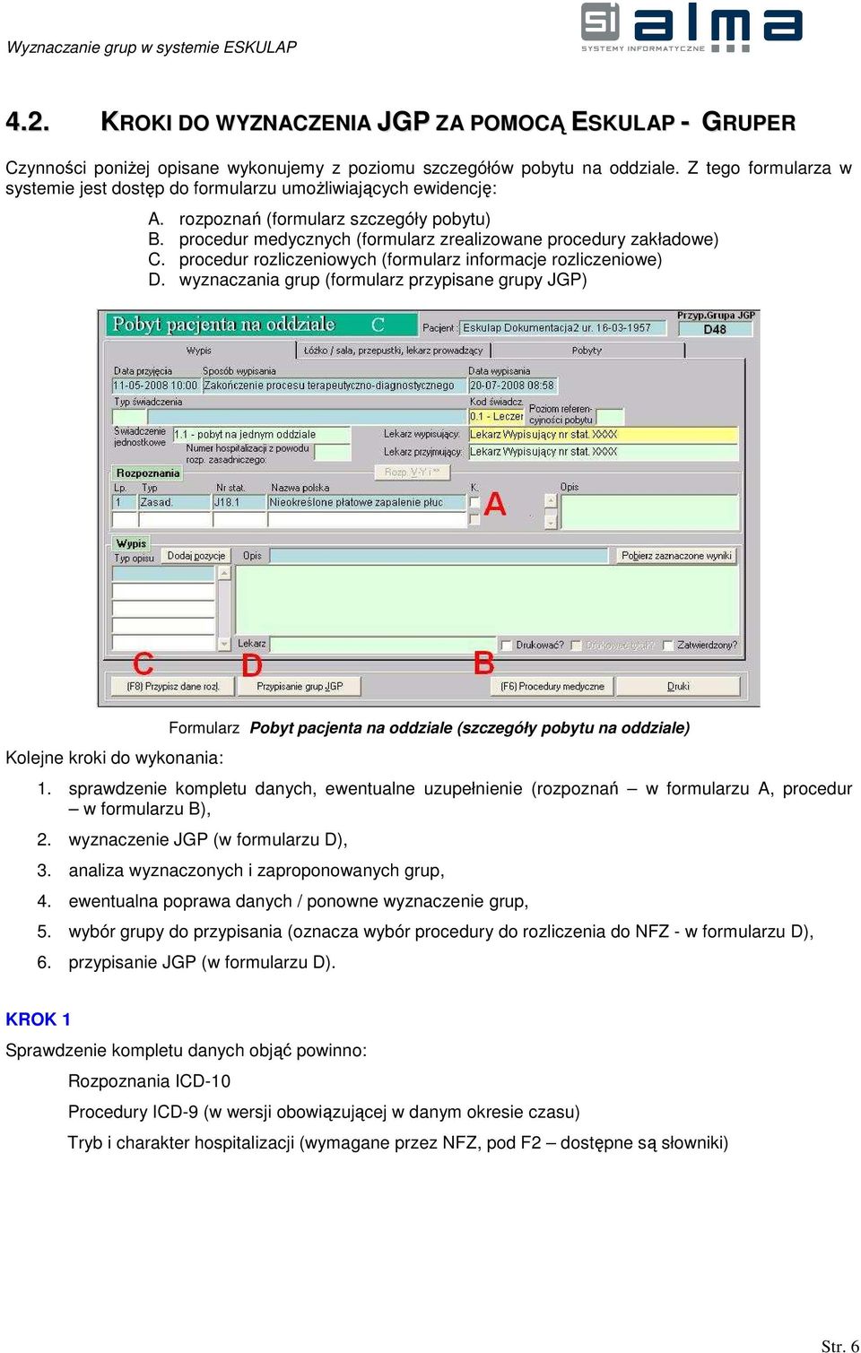 procedur rozliczeniowych (formularz informacje rozliczeniowe) D.