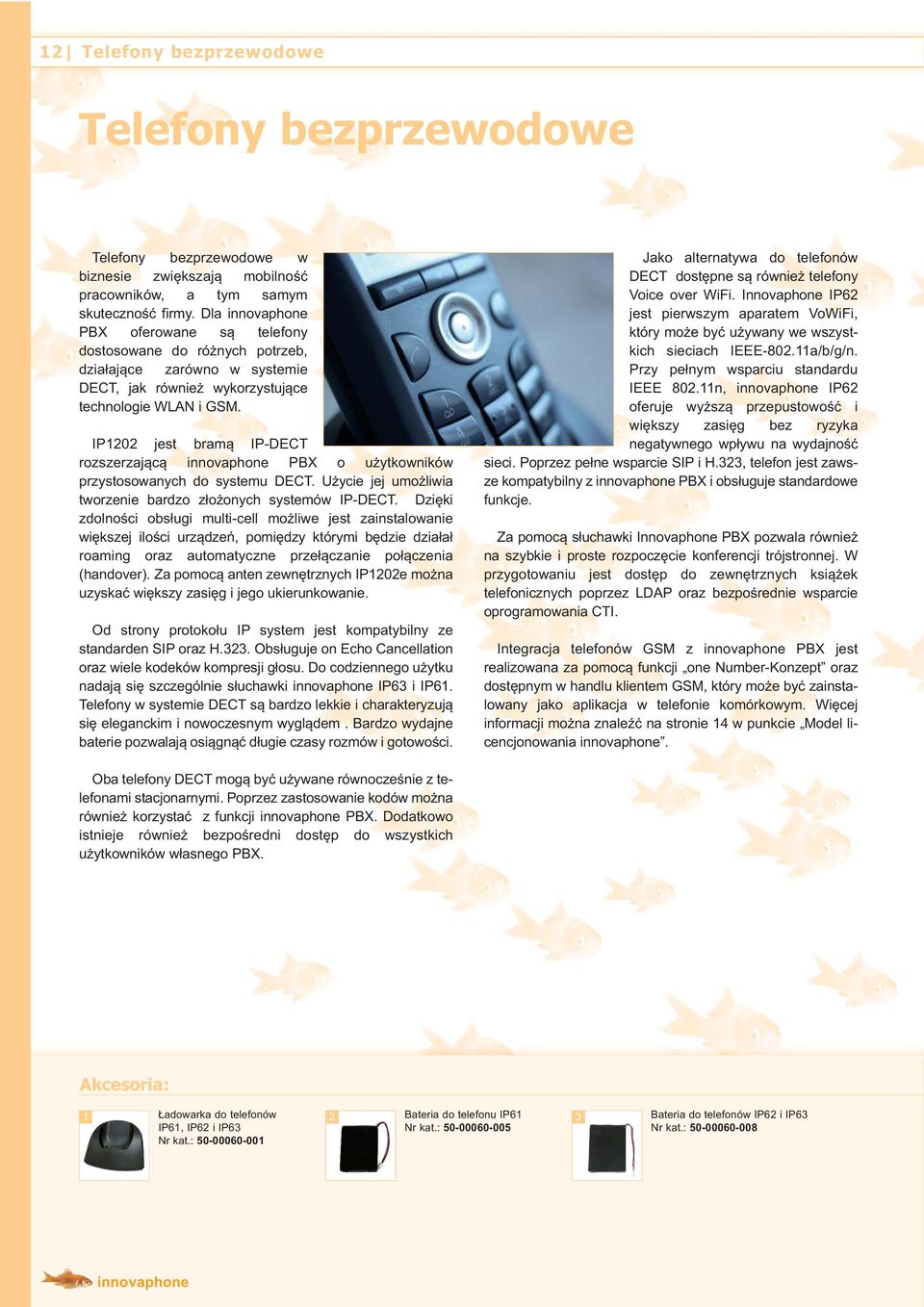 IP1202 jest bramą IP-DECT rozszerzającą PBX o użytkowników przystosowanych do systemu DECT. Użycie jej umożliwia tworzenie bardzo złożonych systemów IP-DECT.