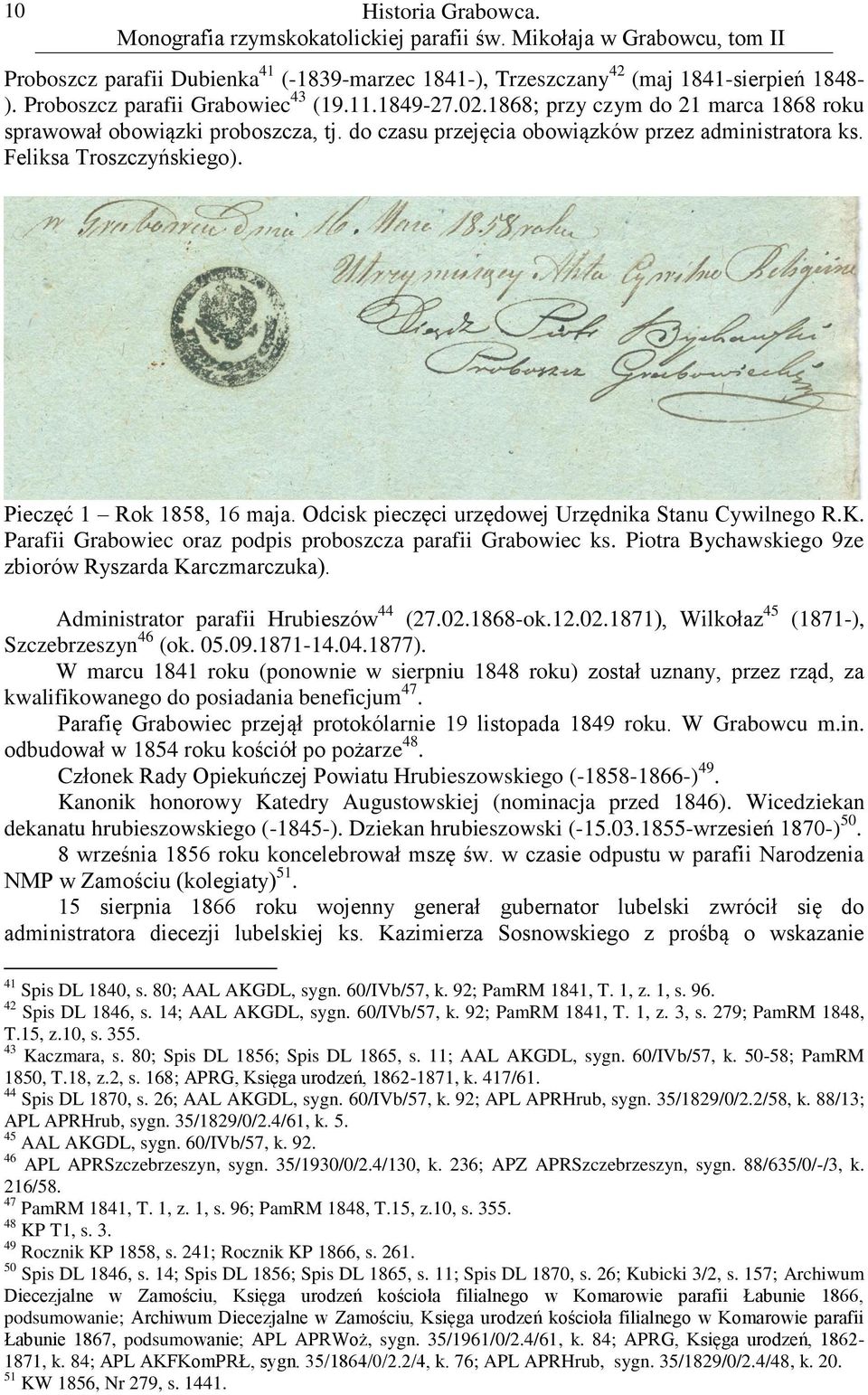 Odcisk pieczęci urzędowej Urzędnika Stanu Cywilnego R.K. Parafii Grabowiec oraz podpis proboszcza parafii Grabowiec ks. Piotra Bychawskiego 9ze zbiorów Ryszarda Karczmarczuka).