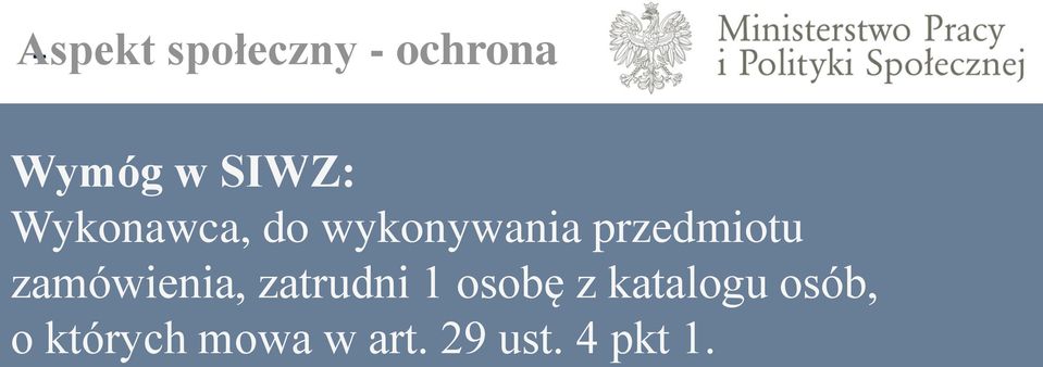 przedmiotu zamówienia, zatrudni 1 osobę